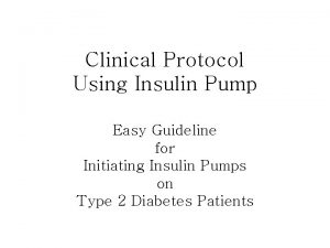 Insulin pump protocol
