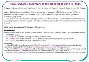 REXISOLDE Summary of the meeting of June 5