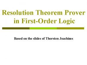 Resolution Theorem Prover in FirstOrder Logic Based on