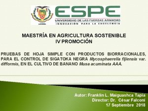 MAESTRA EN AGRICULTURA SOSTENIBLE IV PROMOCIN PRUEBAS DE
