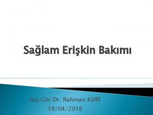 Salam Erikin Bakm Ar Gr Dr Rahman KUR