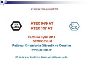 IEPENERJ PETROL ENSTTS ATEX 949 AT ATEX 137