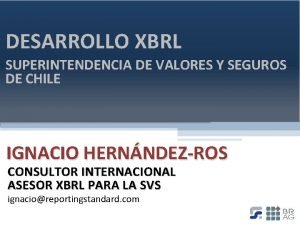 DESARROLLO XBRL SUPERINTENDENCIA DE VALORES Y SEGUROS DE