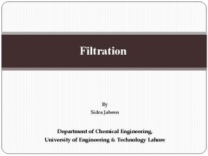 Filtration in chemical engineering