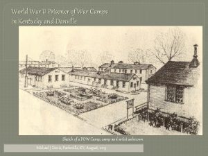 World War II Prisoner of War Camps in