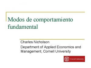 Modos de comportamiento Modos de comportamiento