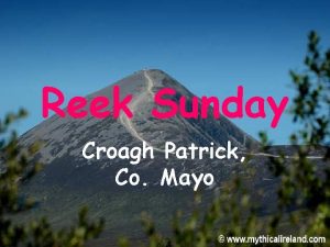 Reek Sunday Croagh Patrick Co Mayo Croagh Patrick