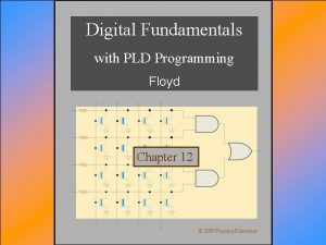 Digital Fundamentals with PLD Programming Floyd Chapter 12