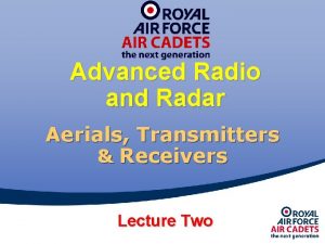Advanced Radio and Radar Aerials Transmitters Receivers Lecture