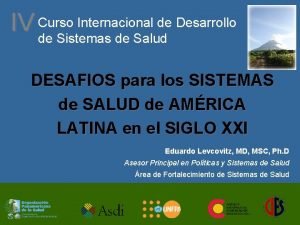 Internacional de Desarrollo IV Curso de Sistemas de