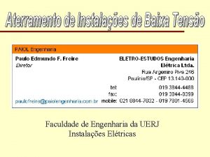 Faculdade de Engenharia da UERJ Instalaes Eltricas ATERRAMENTO