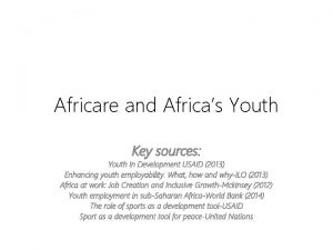 Africare and Africas Youth Key sources Youth in