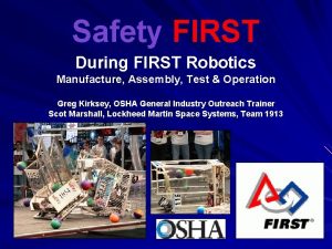 First robotics safety