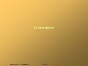 Sedimentation Biophysical Tools 02 Sedimentation 1192020 1 Principle