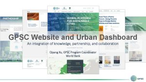 GPSC Website and Urban Dashboard An integration of