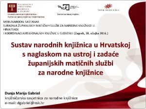 Hrvatski zavod za knjižničarstvo Hrvatski zavod za knjižničarstvo