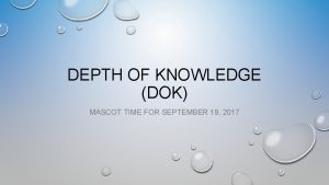 DEPTH OF KNOWLEDGE DOK MASCOT TIME FOR SEPTEMBER