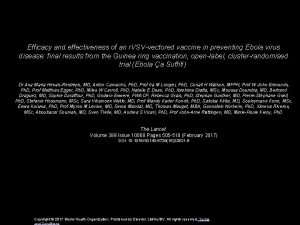 Efficacy and effectiveness of an r VSVvectored vaccine