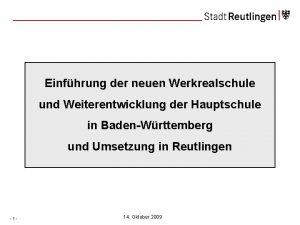 Einfhrung der neuen Werkrealschule und Weiterentwicklung der Hauptschule