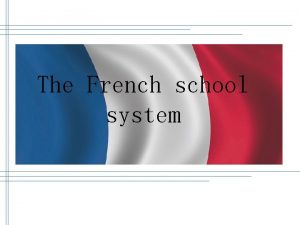 The French school system Lcole Maternelle Preschool in