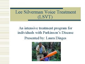 Lee silverman voice technique