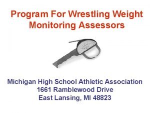 Program For Wrestling Weight Monitoring Assessors Michigan High