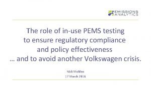 The role of inuse PEMS testing to ensure