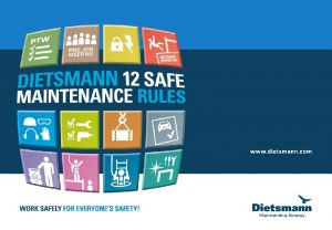 12 SAFE MAINTENANCE RULES OUR 12 RULES included