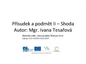 Psudek a podmt II Shoda Autor Mgr Ivana