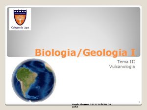 BiologiaGeologia I Tema III Vulcanologia Magda Charrua 2012