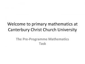 Welcome to primary mathematics at Canterbury Christ Church