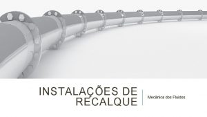 Velocidade de sucção e recalque