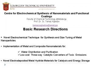 Centre for Electrochemical Synthesis of Nanomaterials and Functional