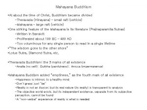 Branch of buddhism; means 