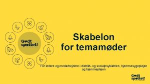 Skabelon for temamder For ledere og medarbejdere i