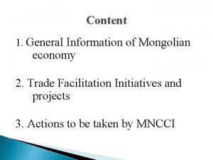 Content 1 General Information of Mongolian economy 2
