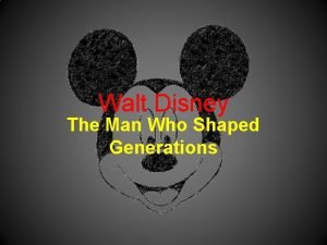 Disney the man Disney the man