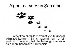 Algoritma ve Ak emalar Algoritma zellikle matematik ve