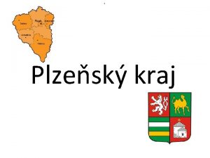 Plzesk kraj Rozloha 7 561 km Poet obyvatel