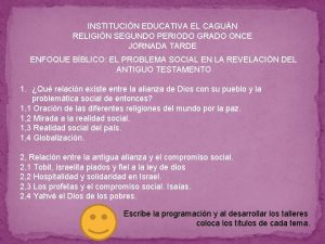 INSTITUCIN EDUCATIVA EL CAGUN RELIGIN SEGUNDO PERIODO GRADO