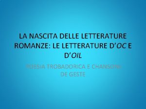 La nascita delle lingue e delle letterature romanze