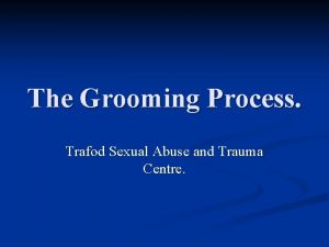 Grooming is