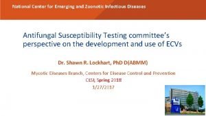 National Center for Emerging and Zoonotic Infectious Diseases