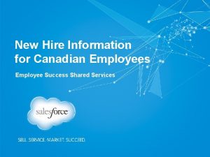 New Hire Information for Canadian Employees Employee Success