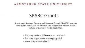 SPARC Grants Armstrongs Strategic Planning and Resource Council