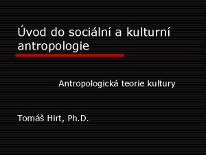 vod do sociln a kulturn antropologie Antropologick teorie