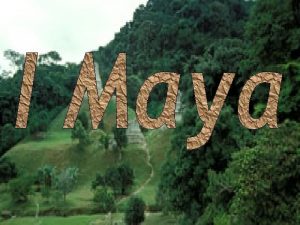 I Maya comprendono varie popolazioni di indiani dAmerica