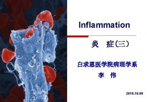 Morphologic types of inflammation Serous inflammation accumulation of