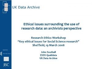 Ethical issues surrounding the use of research data