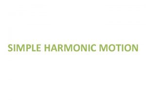Simple harmonic motion definition